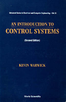 Introduction To Control Systems, An (2nd Edition) 2nd Revised edition