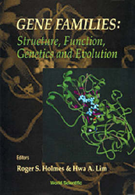 Gene Families: Structure, Function, Genetics And Evolution - Proceedings Of The Viii International Congress On Isozymes