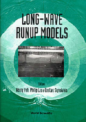 Long-wave Runup Models - Proceedings Of The International Workshop