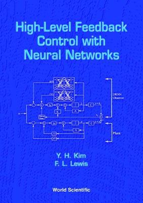 High-level Feedback Control With Neural Networks