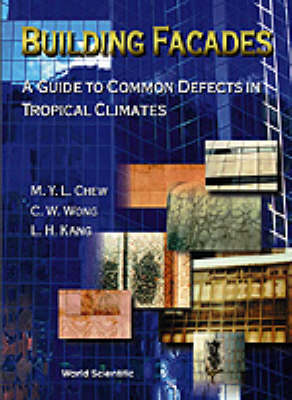 Building Facades: A Guide To Common Defects In Tropical Climates