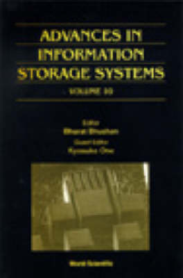 Advances In Information Storage Systems: Selected Papers From The International Conference On Micromechatronics For Information And Precision Equipment (Mipe '97) (Volumes 9 & 10)