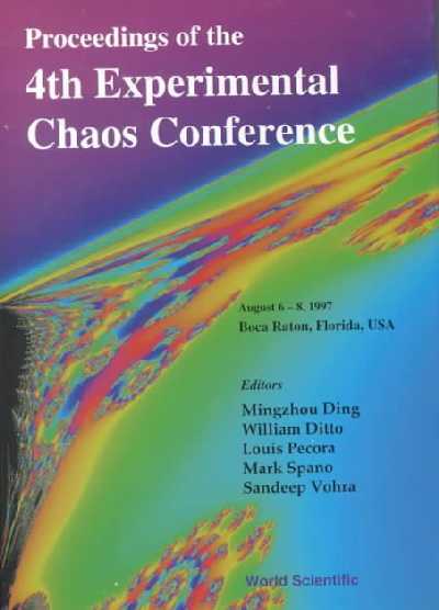 Proceedings Of The 4th Experimental Chaos Conference