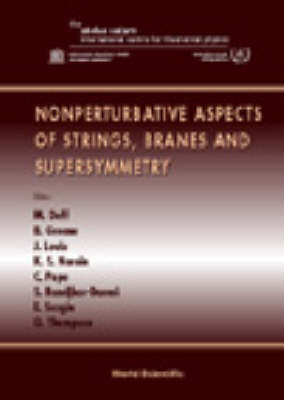 Nonperturbative Aspects Of Strings, Branes And Supersymmetry - Proceedings Of The Spring School On Nonperturba