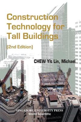 Construction Technology For Tall Buildings (2nd Edition) 2nd Revised edition