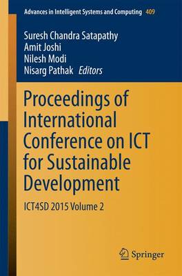 Proceedings of International Conference on ICT for Sustainable Development: ICT4SD 2015 Volume 2 1st ed. 2016