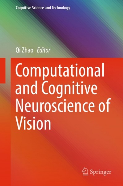Computational and Cognitive Neuroscience of Vision