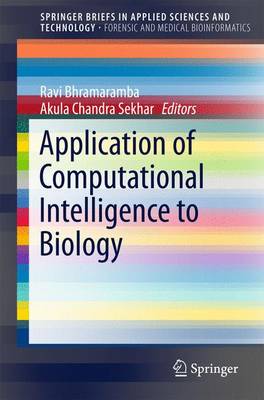 Application of Computational Intelligence to Biology 1st ed. 2016