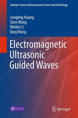 Electromagnetic Ultrasonic Guided Waves 1st ed. 2016