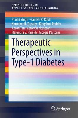 Therapeutic Perspectives in Type-1 Diabetes 1st ed. 2016