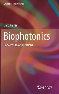 Biophotonics: Concepts to Applications