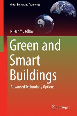 Green and Smart Buildings: Advanced Technology Options 1st ed. 2016