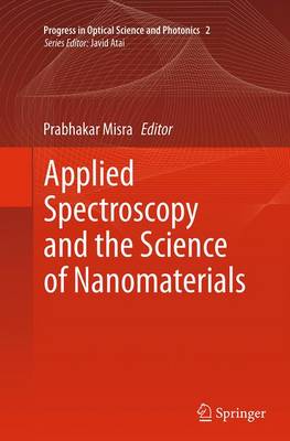Applied Spectroscopy and the Science of Nanomaterials Softcover reprint of the original 1st ed. 2015