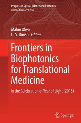 Frontiers in Biophotonics for Translational Medicine: In the Celebration of Year of Light (2015) Softcover reprint of the original 1st ed. 2016