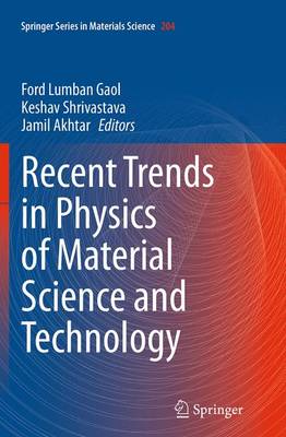 Recent Trends in Physics of Material Science and Technology Softcover reprint of the original 1st ed. 2015