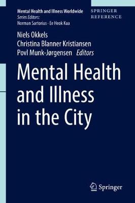 Mental Health and Illness in the City 2017 ed.