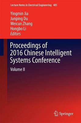 Proceedings of 2016 Chinese Intelligent Systems Conference: Volume II 1st ed. 2016