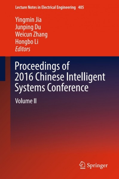 Proceedings of 2016 Chinese Intelligent Systems Conference: Volume II