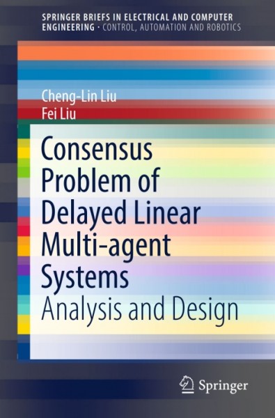 Consensus Problem of Delayed Linear Multi-agent Systems: Analysis and Design