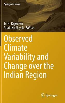 Observed Climate Variability and Change over the Indian Region 1st ed. 2017