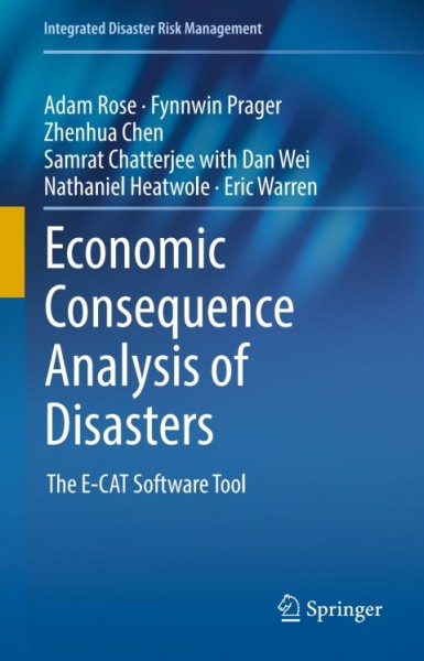 Economic Consequence Analysis of Disasters: The E-CAT Software Tool 