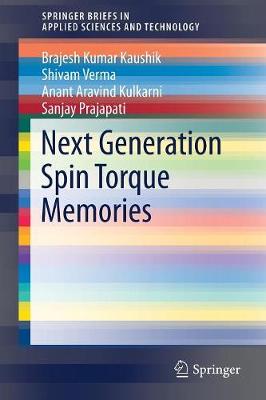 Next Generation Spin Torque Memories 1st ed. 2017