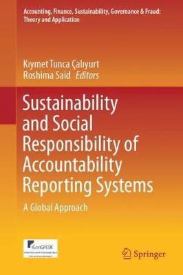 Sustainability and Social Responsibility of Accountability Reporting Systems: A Global Approach 2018 ed.