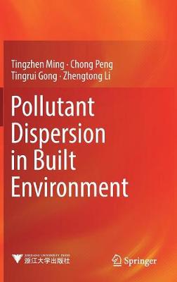 Pollutant Dispersion in Built Environment 1st ed. 2017
