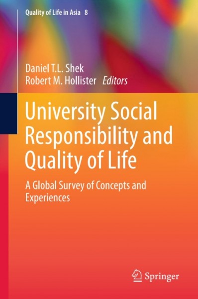 University Social Responsibility and Quality of Life: A Global Survey of Concepts and Experiences