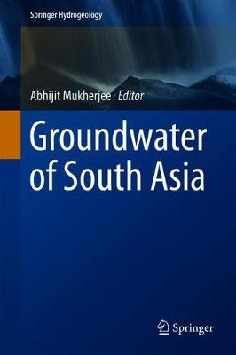 Groundwater of South Asia 2018 ed.