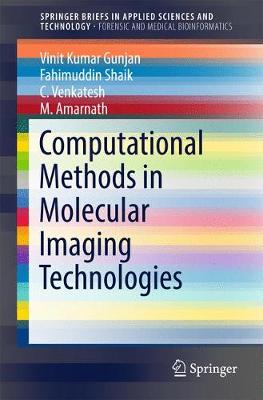 Computational Methods in Molecular Imaging Technologies 1st ed. 2017