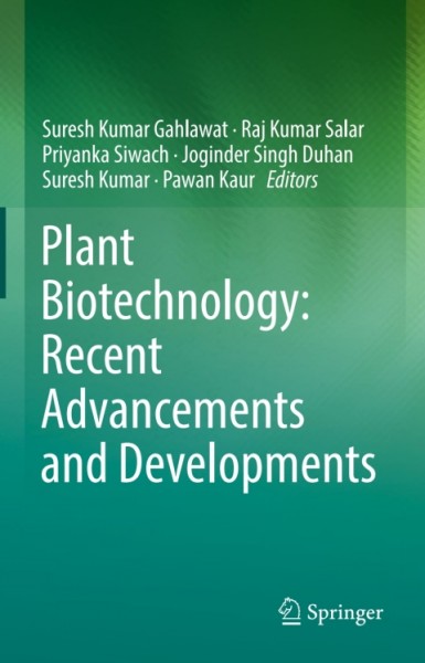 Plant Biotechnology: Recent Advancements and Developments