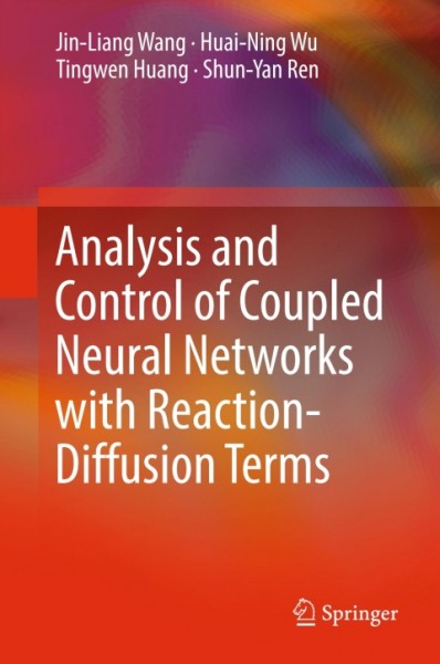 Analysis and Control of Coupled Neural Networks with Reaction-Diffusion Terms