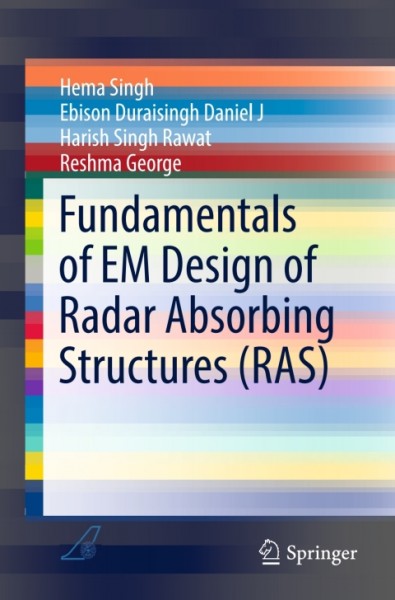 Fundamentals of EM Design of Radar Absorbing Structures (RAS)