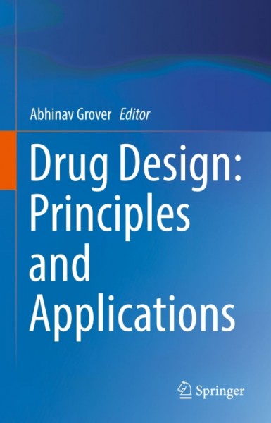 Drug Design: Principles and Applications