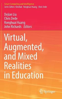 Virtual, Augmented, and Mixed Realities in Education 1st ed. 2017