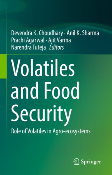 Volatiles and Food Security: Role of Volatiles in Agro-ecosystems