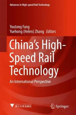 China's High-Speed Rail Technology: An International Perspective 1st ed. 2018