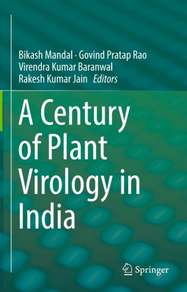 Century of Plant Virology in India