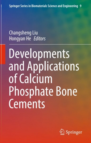 Developments and Applications of Calcium Phosphate Bone Cements