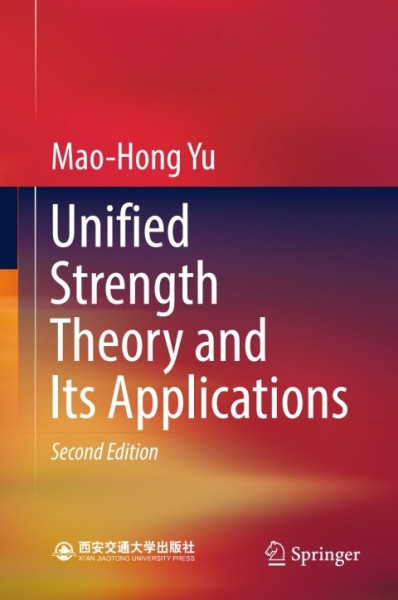 Unified Strength Theory and Its Applications