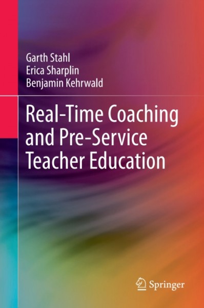 Real-Time Coaching and Pre-Service Teacher Education