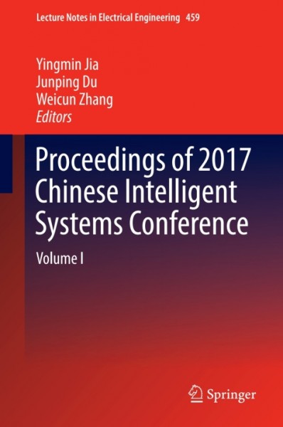 Proceedings of 2017 Chinese Intelligent Systems Conference: Volume I