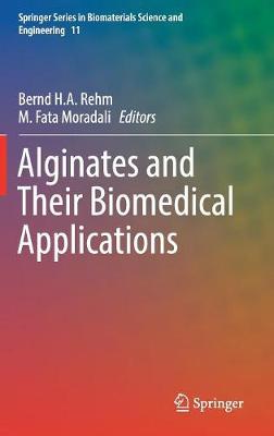 Alginates and Their Biomedical Applications 2018 ed.