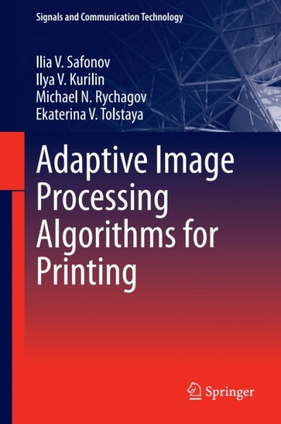 Adaptive Image Processing Algorithms for Printing