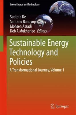 Sustainable Energy Technology and Policies: A Transformational Journey, Volume 1