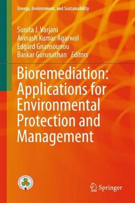 Bioremediation: Applications for Environmental Protection and Management 1st ed. 2018