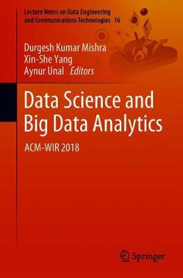 Data Science and Big Data Analytics: ACM-WIR 2018 2019 ed.