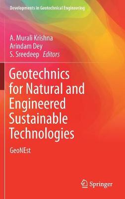 Geotechnics for Natural and Engineered Sustainable Technologies: GeoNEst