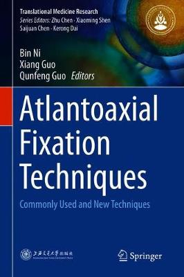Atlantoaxial Fixation Techniques: Commonly Used and New Techniques